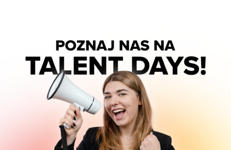 Zapraszamy na TALENT DAYS!!